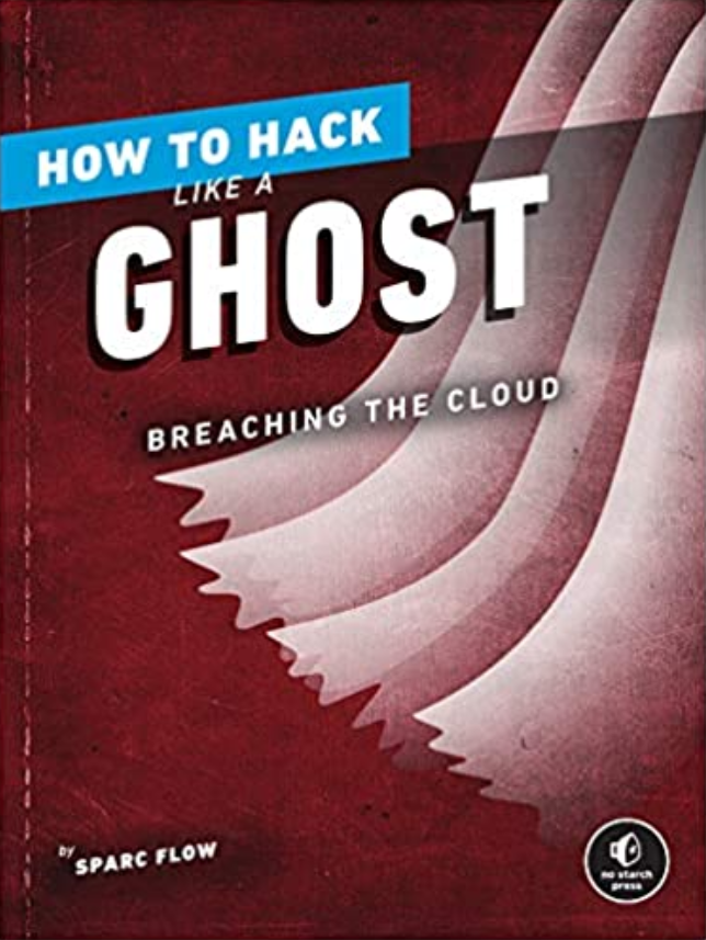 How to hack like a Ghost