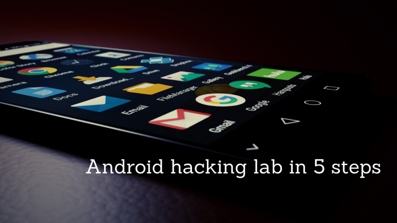 android-hacking-lab-guide